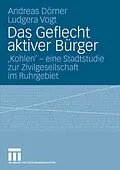 E-Book (pdf) Das Geflecht aktiver Bürger von Andreas Dörner, Ludgera Vogt