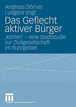 E-Book (pdf) Das Geflecht aktiver Bürger von Andreas Dörner, Ludgera Vogt