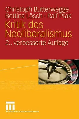 E-Book (pdf) Kritik des Neoliberalismus von Christoph Butterwegge, Bettina Lösch, Ralf Ptak