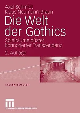 E-Book (pdf) Die Welt der Gothics von Klaus Neumann-Braun, Axel Schmidt