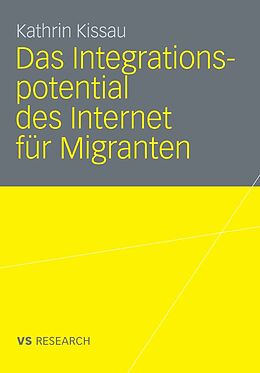 E-Book (pdf) Das Integrationspotential des Internet für Migranten von Kathrin Kissau