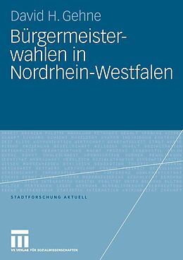E-Book (pdf) Bürgermeisterwahlen in Nordrhein-Westfalen von David H. Gehne