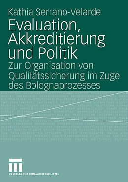 E-Book (pdf) Evaluation, Akkreditierung und Politik von Kathia Serrano-Velarde