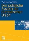 E-Book (pdf) Das politische System der Europäischen Union von Wolfgang Wessels