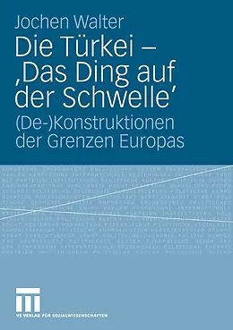 E-Book (pdf) Die Türkei - 'Das Ding auf der Schwelle' von Jochen Walter
