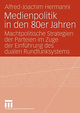 E-Book (pdf) Medienpolitik in den 80er Jahren von Alfred-Joachim Hermanni