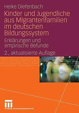 E-Book (pdf) Kinder und Jugendliche aus Migrantenfamilien im deutschen Bildungssystem von Heike Diefenbach