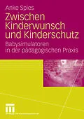 E-Book (pdf) Zwischen Kinderwunsch und Kinderschutz von Anke Spies