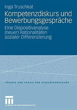 E-Book (pdf) Kompetenzdiskurs und Bewerbungsgespräche von Inga Truschkat
