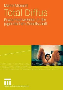 E-Book (pdf) Total Diffus von Malte Mienert