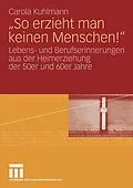 E-Book (pdf) "So erzieht man keinen Menschen!" von Carola Kuhlmann