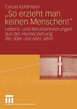 E-Book (pdf) "So erzieht man keinen Menschen!" von Carola Kuhlmann