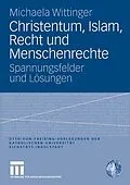 E-Book (pdf) Christentum, Islam, Recht und Menschenrechte von Michaela Wittinger