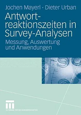 E-Book (pdf) Antwortreaktionszeiten in Survey-Analysen von Jochen Mayerl, Dieter Urban