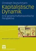 E-Book (pdf) Kapitalistische Dynamik von Christoph Deutschmann