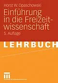 E-Book (pdf) Einführung in die Freizeitwissenschaft von Horst W. Opaschowski