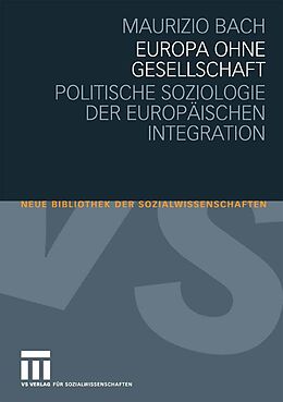 E-Book (pdf) Europa ohne Gesellschaft von Maurizio Bach