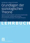 E-Book (pdf) Grundlagen der soziologischen Theorie von Wolfgang Ludwig Schneider