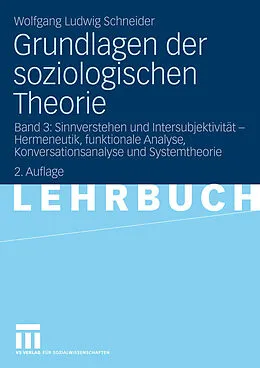 E-Book (pdf) Grundlagen der soziologischen Theorie von Wolfgang Ludwig Schneider
