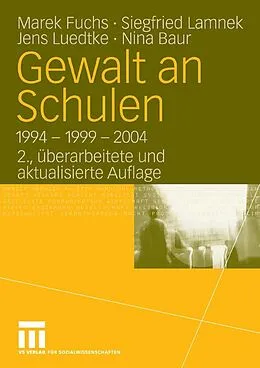 E-Book (pdf) Gewalt an Schulen von Marek Fuchs, Siegfried Lamnek, Jens Luedtke