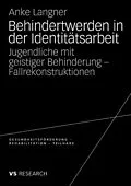 E-Book (pdf) Behindertwerden in der Identitätsarbeit von Anke Langner