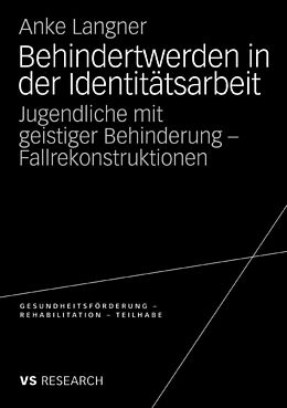 E-Book (pdf) Behindertwerden in der Identitätsarbeit von Anke Langner