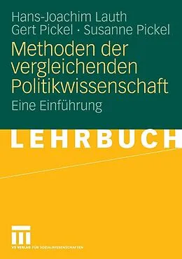 E-Book (pdf) Methoden der vergleichenden Politikwissenschaft von Hans-Joachim Lauth, Gert Pickel, Susanne Pickel