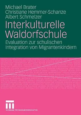 E-Book (pdf) Interkulturelle Waldorfschule von Michael Brater, Christiane Hemmer-Schanze, Albert Schmelzer