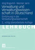 E-Book (pdf) Verwaltung und Verwaltungswissenschaft in Deutschland von Jörg Bogumil, Werner Jann