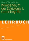 E-Book (pdf) Kompendium der Soziologie I: Grundbegriffe von Heinz-Günter Vester