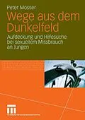 E-Book (pdf) Wege aus dem Dunkelfeld von Peter Mosser