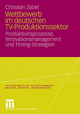 E-Book (pdf) Wettbewerb im deutschen TV-Produktionssektor von Christian Zabel