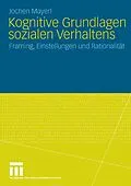 E-Book (pdf) Kognitive Grundlagen sozialen Verhaltens von Jochen Mayerl