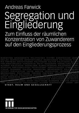 E-Book (pdf) Segregation und Eingliederung von Andreas Farwick
