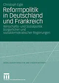 E-Book (pdf) Reformpolitik in Deutschland und Frankreich von Christoph Egle