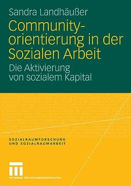 E-Book (pdf) Communityorientierung in der Sozialen Arbeit von Sandra Landhäußer