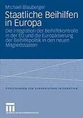 E-Book (pdf) Staatliche Beihilfen in Europa von Michael Blauberger
