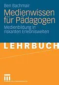 E-Book (pdf) Medienwissen für Pädagogen von Ben Bachmair
