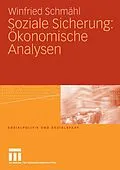 E-Book (pdf) Soziale Sicherung: Ökonomische Analysen von Winfried Schmähl