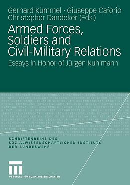 eBook (pdf) Armed Forces, Soldiers and Civil-Military Relations de 