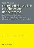 E-Book (pdf) Energieeffizienzpolitik in Deutschland und Südkorea von Yeon-Mi Jung