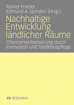 E-Book (pdf) Nachhaltige Entwicklung ländlicher Räume von Rainer Friedel, Edmund A. Spindler