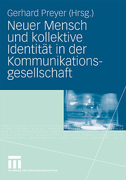 E-Book (pdf) Neuer Mensch und kollektive Identität in der Kommunikationsgesellschaft von 