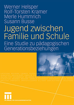 E-Book (pdf) Jugend zwischen Familie und Schule von Werner Helsper, Rolf-Torsten Kramer, Merle Hummrich