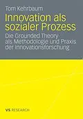 E-Book (pdf) Innovation als sozialer Prozess von Tom Kehrbaum