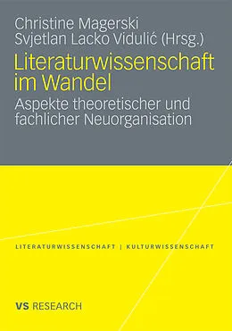 E-Book (pdf) Literaturwissenschaft im Wandel von Christine Magerski, Svjetlan Lacko Viduli?