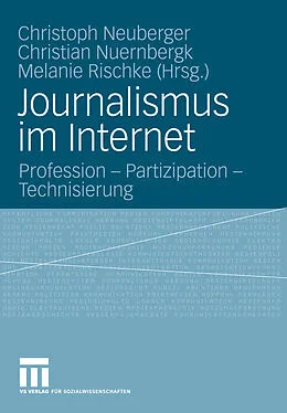 E-Book (pdf) Journalismus im Internet von Christoph Neuberger, Christian Nuernbergk, Melanie Rischke