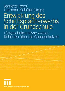 E-Book (pdf) Entwicklung des Schriftspracherwerbs in der Grundschule von Jeanette Roos, Hermann Schöler