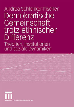 E-Book (pdf) Demokratische Gemeinschaft trotz ethnischer Differenz von Andrea Schlenker-Fischer