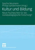 E-Book (pdf) Kultur und Bildung von Sascha Neumann, Philipp Sandermann